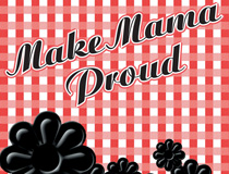 Make Mamma Proud