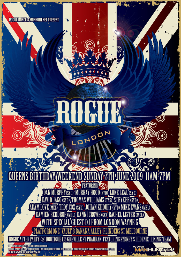 Rogue London (Queen’s Birthday 2009)