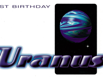 Uranus 1st Birthday